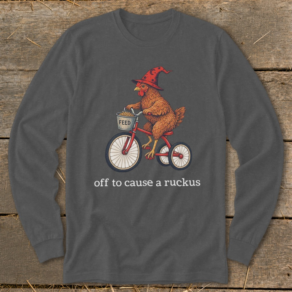 Off To Cause a Ruckus Long Sleeve Tee