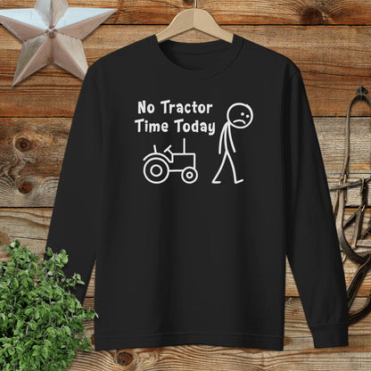 No Tractor Time Today Funny Sad Stick Figure Shirt