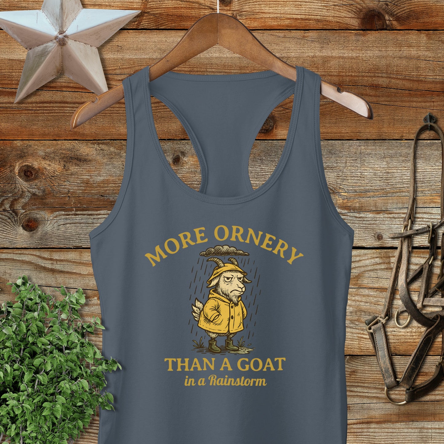 More Ornery Than A Goat In A Rainstorm Tank Top