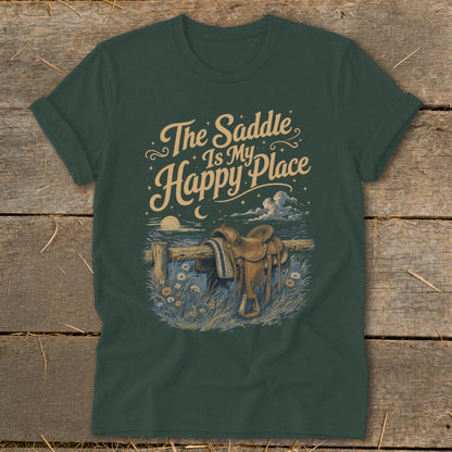 Dark green t-shirt with "The Saddle Is My Happy Place" text and a saddle on a fence.