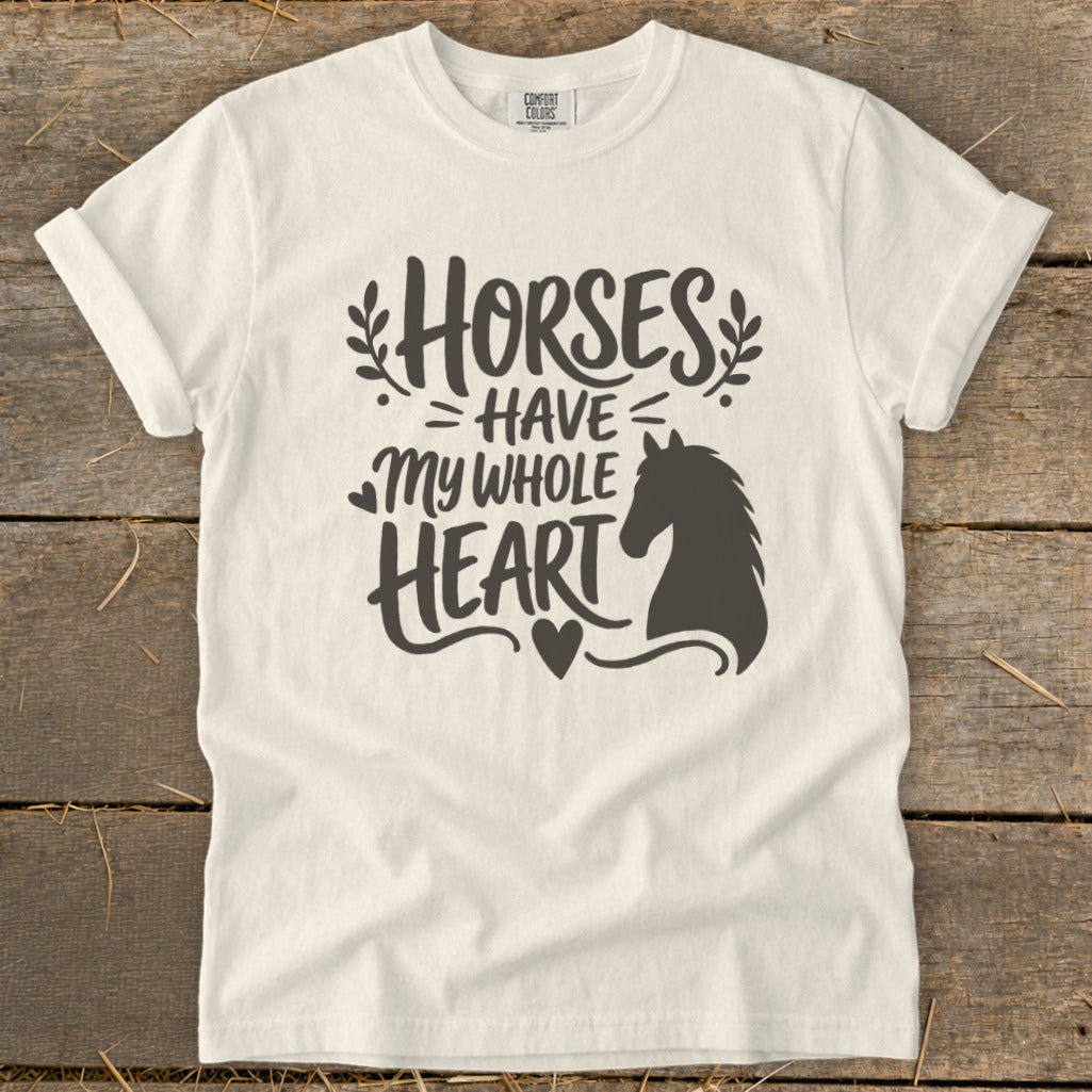 Cream t-shirt with "Horses Have My Whole Heart" text and horse silhouette.