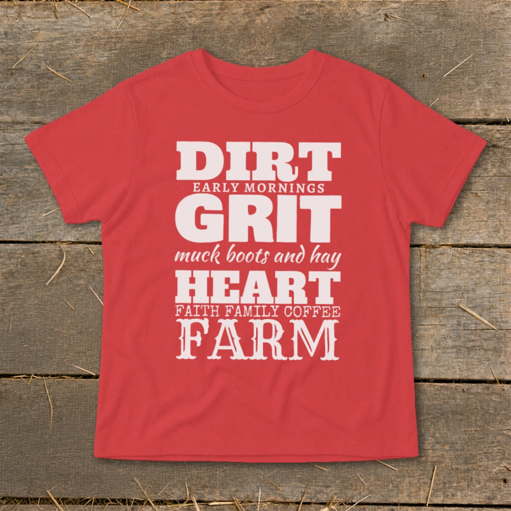 Red t-shirt with white text: DIRT, Early Mornings, GRIT, muck boots and hay, HEART, Faith Family Coffee, FARM.