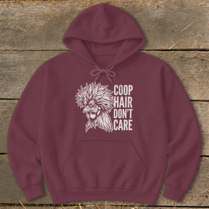 Maroon hoodie with a white graphic of a feathered chicken and text "Coop Hair Don't Care."
