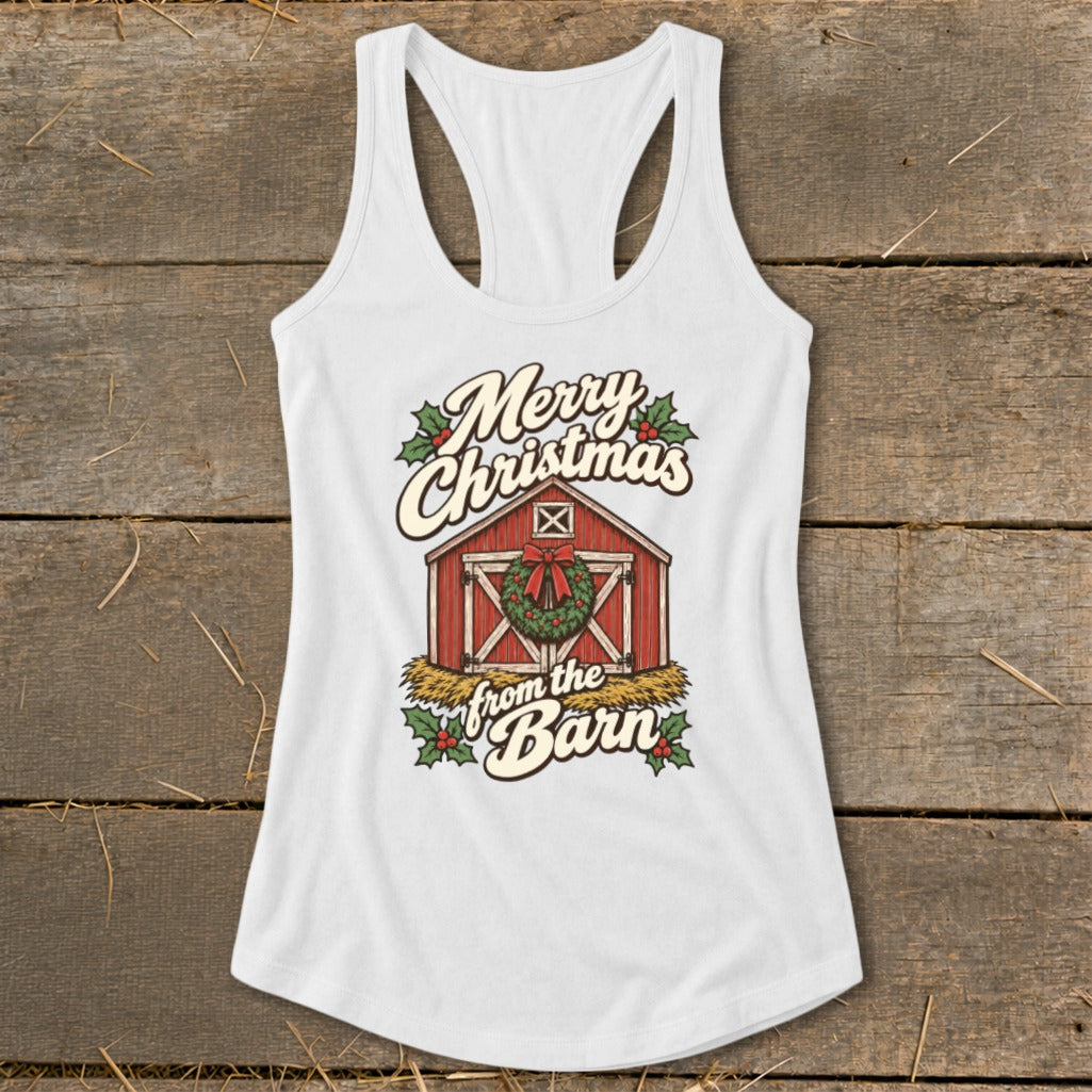 White tank top with a red barn and "Merry Christmas from the Barn" text.