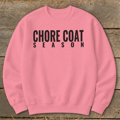 Pink sweatshirt with "CHORE COAT SEASON" in black text.