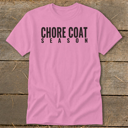 Pink t-shirt with black text "CHORE COAT SEASON".