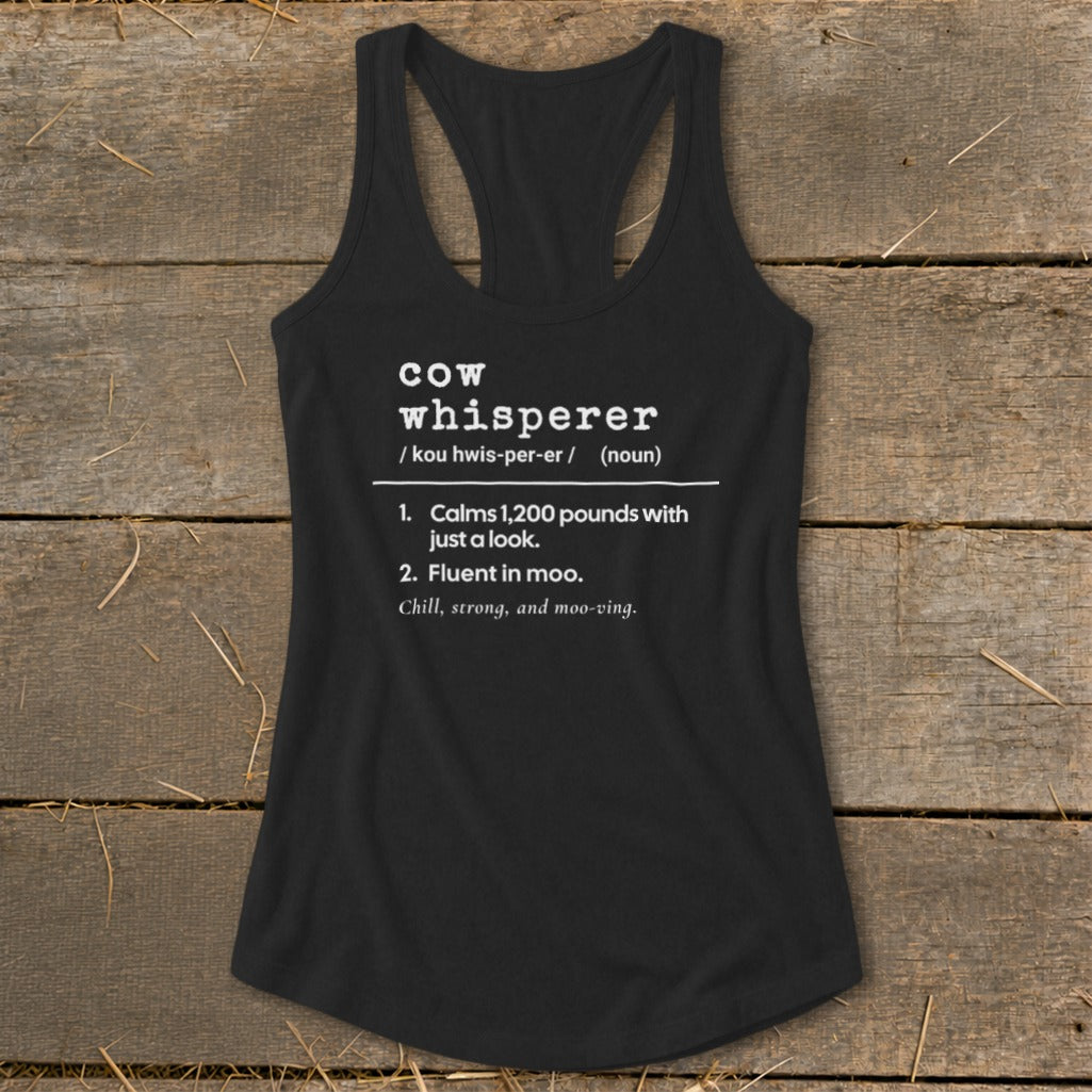 Black tank top with "Cow whisperer" definition printed on it.