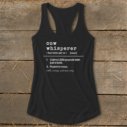 Black tank top with "Cow whisperer" definition printed on it.