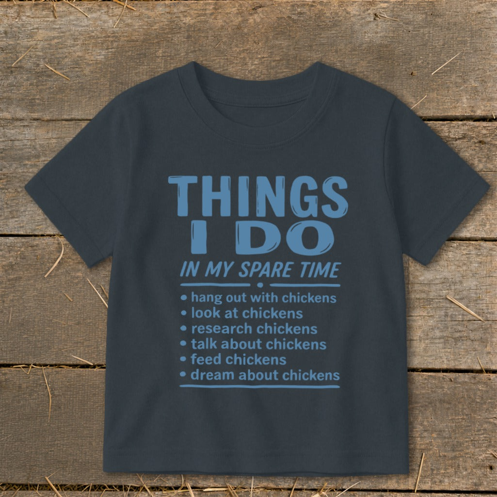 Dark gray t-shirt with "Things I Do In My Spare Time" and chicken-related activities.