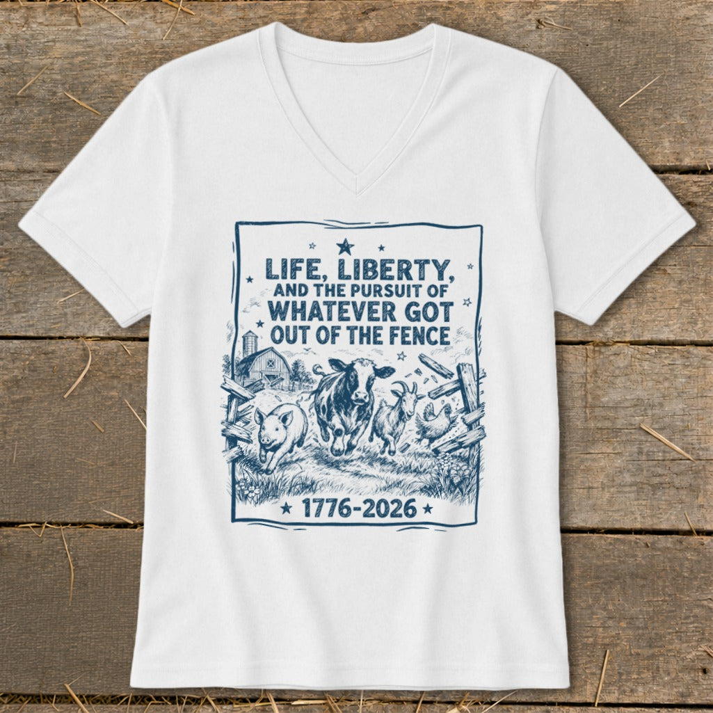 White t-shirt with graphic of farm animals and text "Life, Liberty, and the pursuit of whatever got out of the fence".