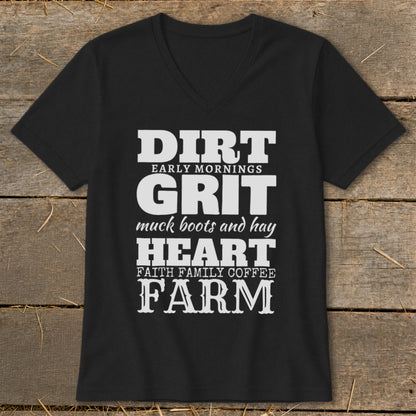 Black v-neck t-shirt with white text: DIRT, EARLY MORNINGS, GRIT, muck boots and hay, HEART, FAITH FAMILY COFFEE, FARM.