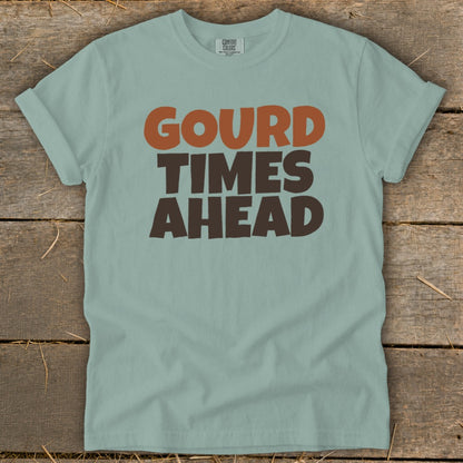 Light blue t-shirt with "GOURD TIMES AHEAD" text in orange and brown.