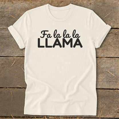 Cream t-shirt with black text "Fa la la la la LLAMA".
