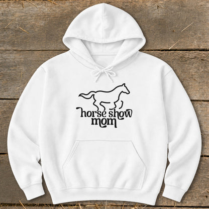 White hoodie with black "horse show mom" text and horse silhouette design.