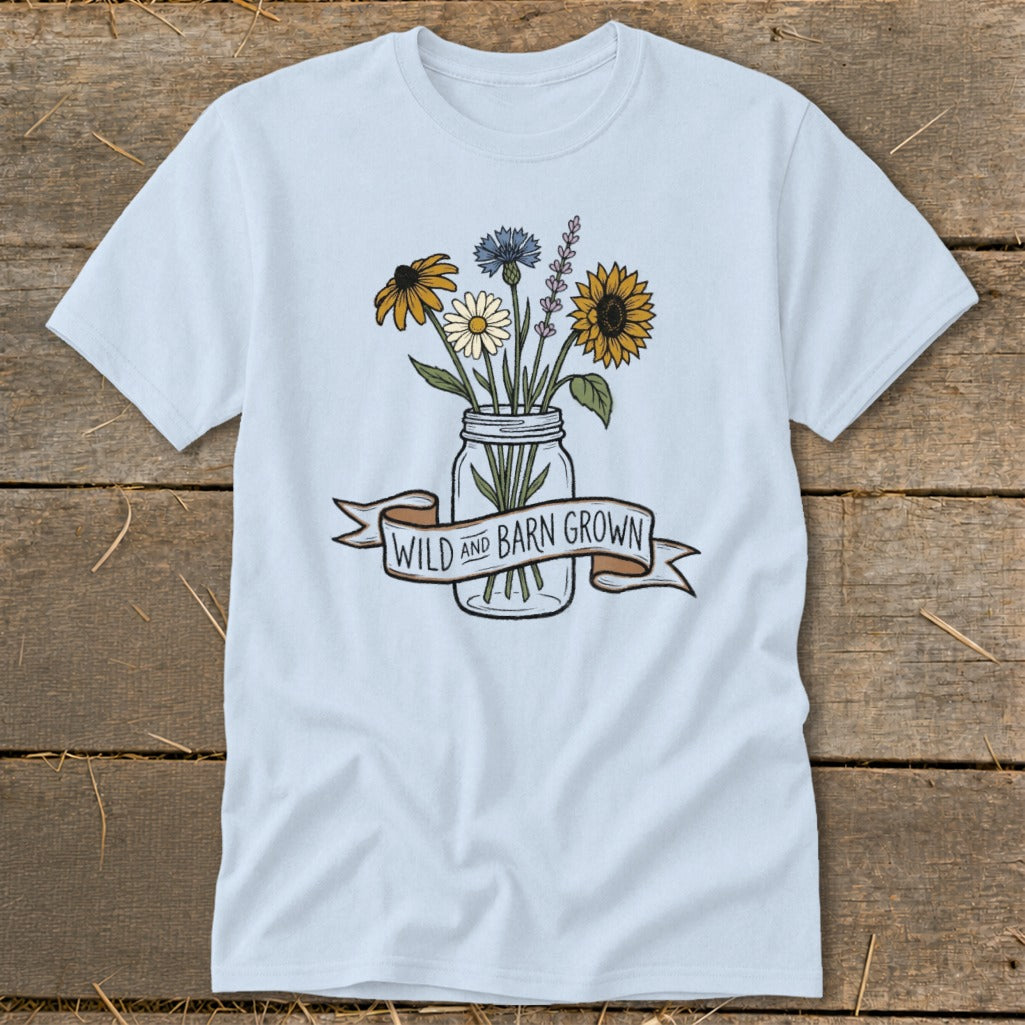 Light blue t-shirt with mason jar bouquet and "Wild and Barn Grown" banner.