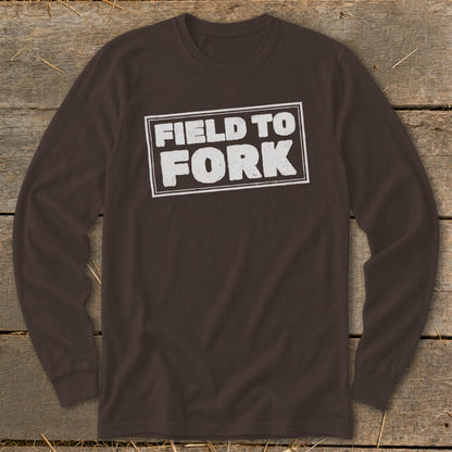 Dark brown long-sleeved t-shirt with a white distressed rectangle graphic reading FIELD TO FORK.