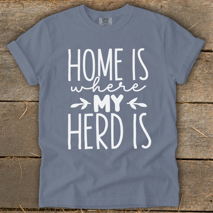 Gray t-shirt with white text that reads "HOME IS where MY HERD IS".