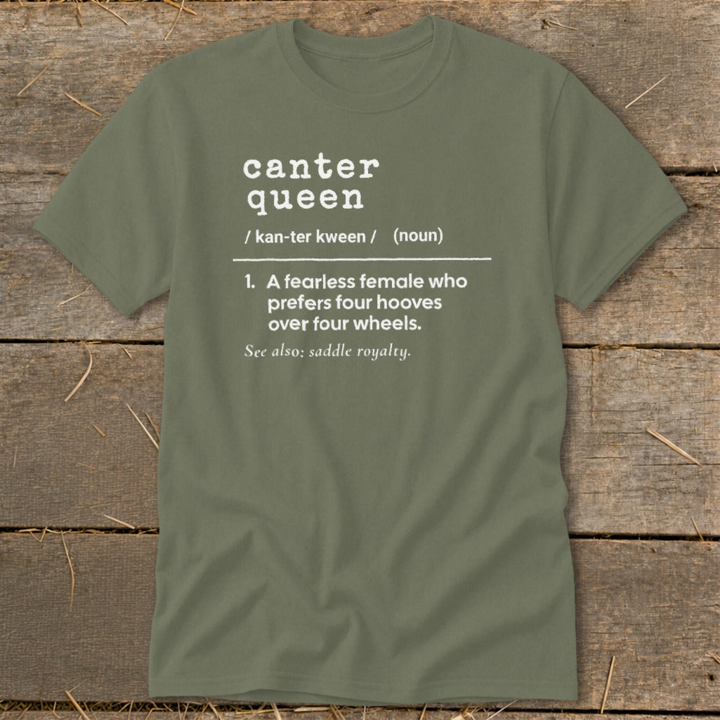 Olive green t-shirt with "Canter Queen" definition and "saddle royalty" reference.