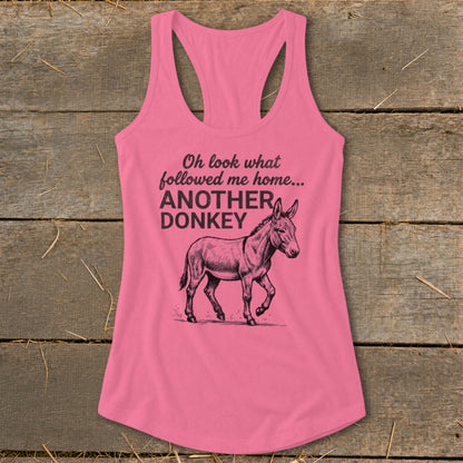 Pink tank top with "Oh look what followed me home... ANOTHER DONKEY" text and a donkey illustration.