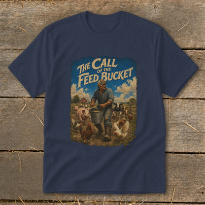 Farmer with bucket feeding pigs and chickens under text "The Call of the Feed Bucket".