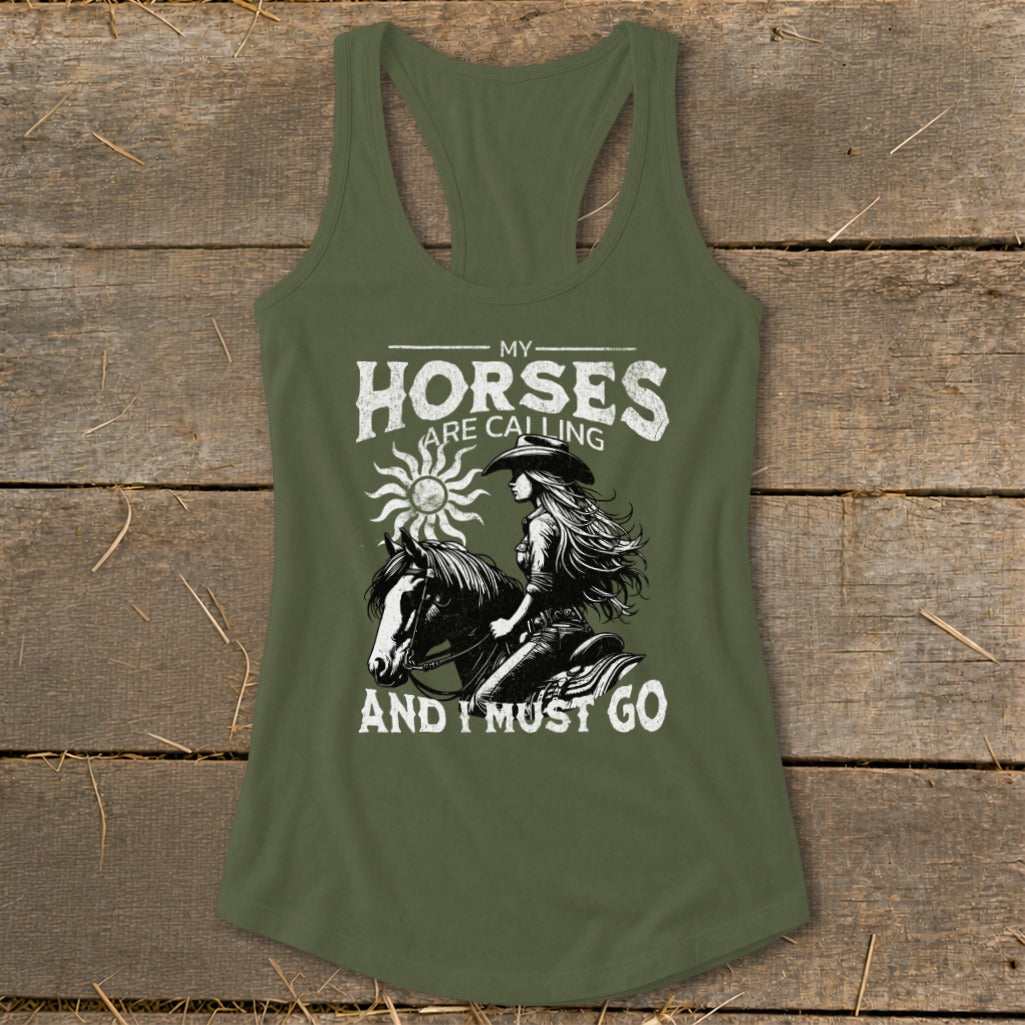 Tank top with "My Horses Are Calling And I Must Go" text and horse rider graphic.