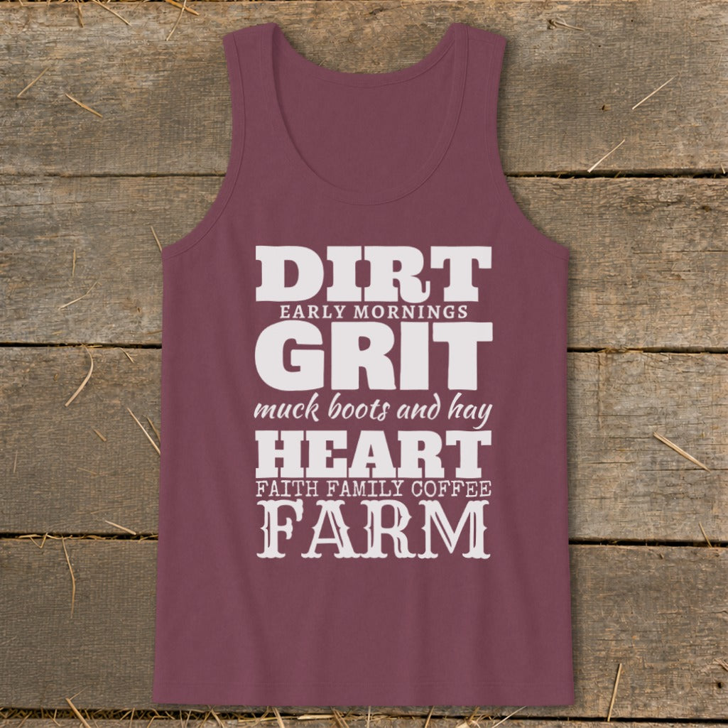 Maroon tank top with white text: DIRT, EARLY MORNINGS, GRIT, muck boots and hay, HEART, FAITH FAMILY COFFEE, FARM.