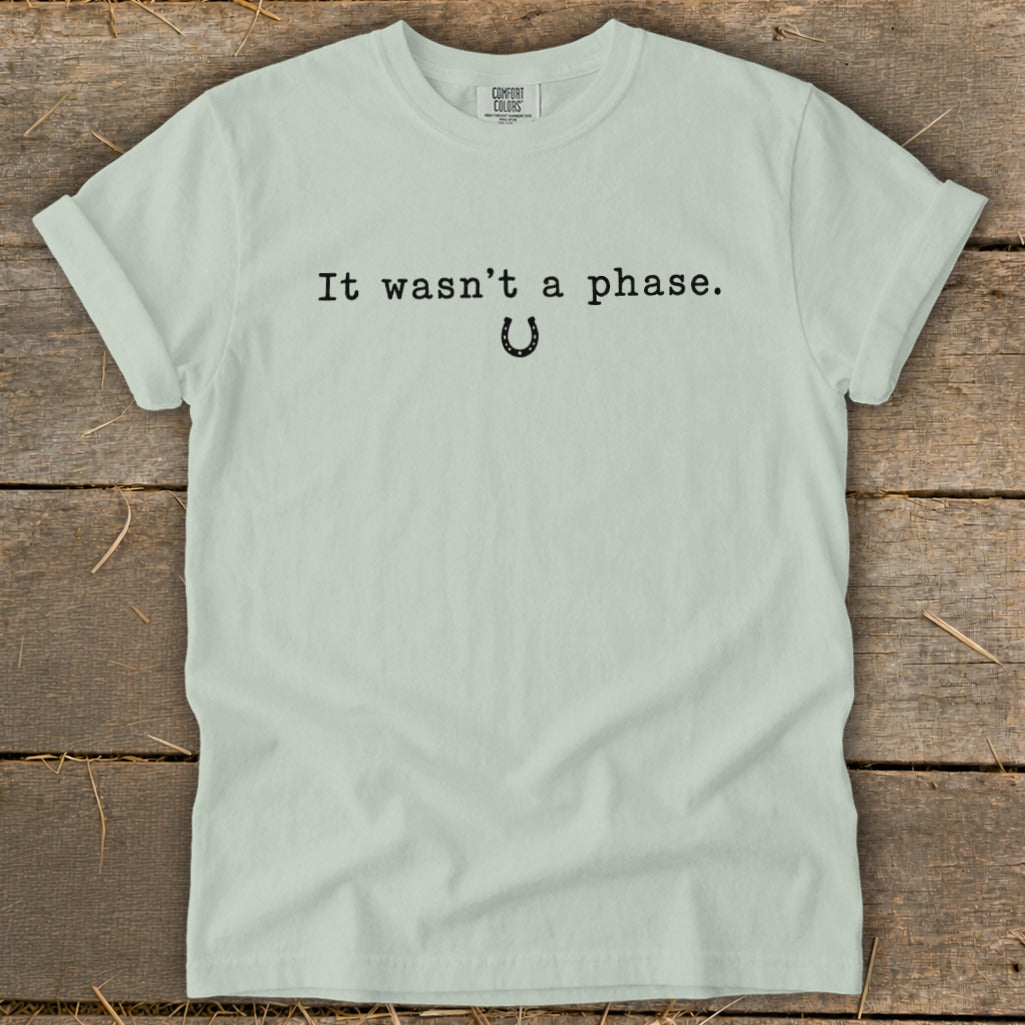 It Wasn't a Phase Horseshoe Signature Tee