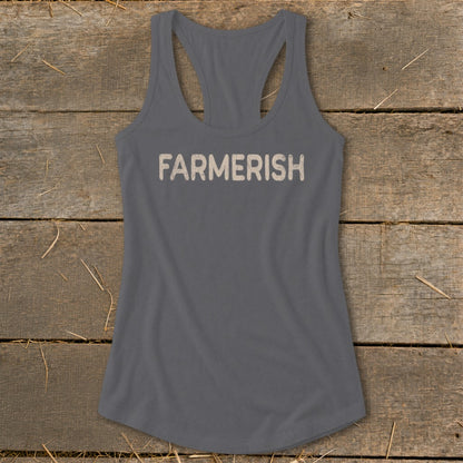 Gray racerback tank top with "FARMERISH" text across the chest.