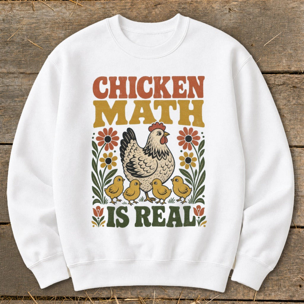 White sweatshirt with "Chicken Math Is Real" text and a chicken with chicks illustration.