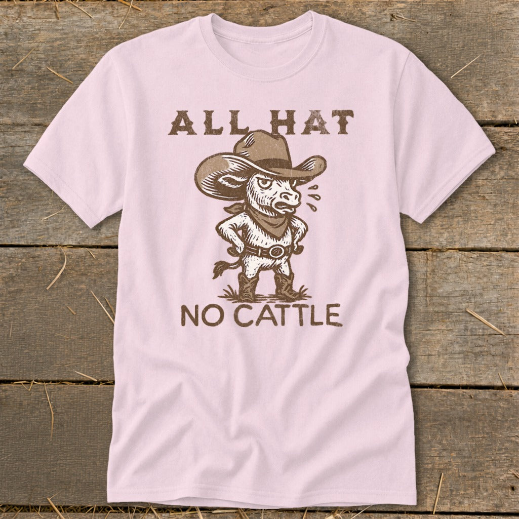 Pink t-shirt with a cartoon bull in a cowboy hat and boots, reading "ALL HAT NO CATTLE."