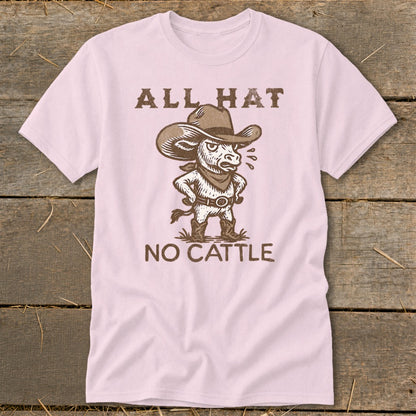 Pink t-shirt with a cartoon bull in a cowboy hat and boots, reading "ALL HAT NO CATTLE."