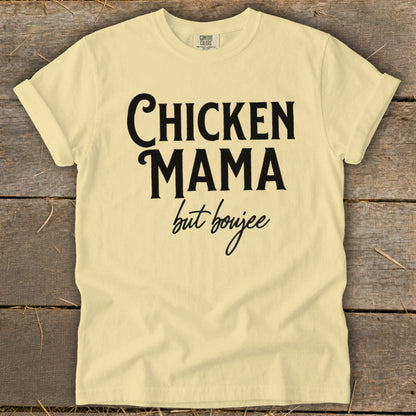 Light yellow t-shirt with black text "CHICKEN MAMA but boujee" and Comfort Colors tag.