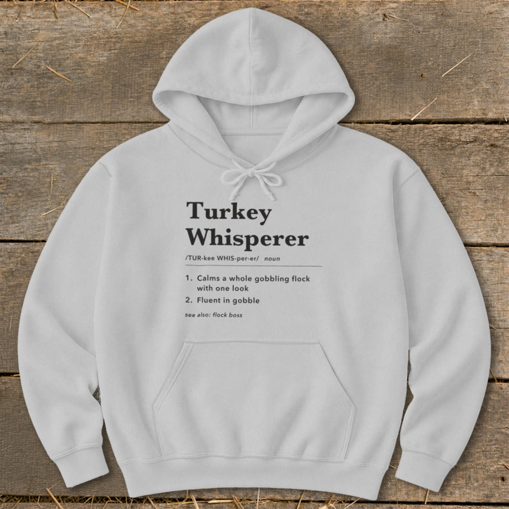 Turkey Whisperer Definition Hoodie