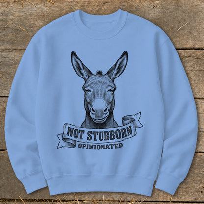 Light blue sweatshirt with donkey graphic and "Not Stubborn Opinionated" text.