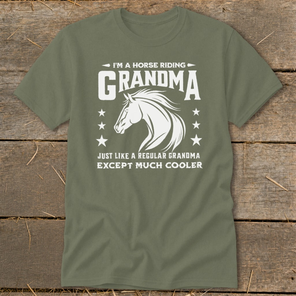 Green t-shirt with "I'm a horse riding Grandma, Just like a regular Grandma except much cooler" text and horse graphic.