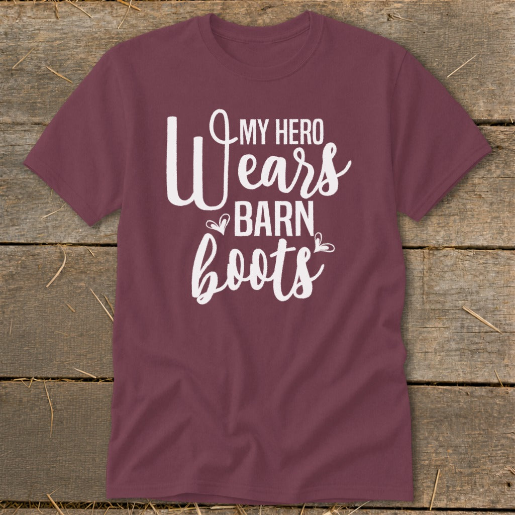 Maroon t-shirt with white text "My Hero Wears Barn Boots."