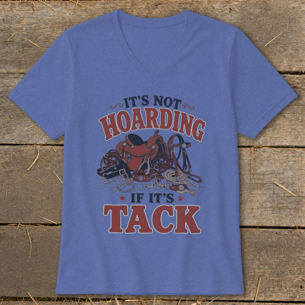 Blue v-neck t-shirt with "It's Not Hoarding If It's Tack" and equestrian gear graphic.
