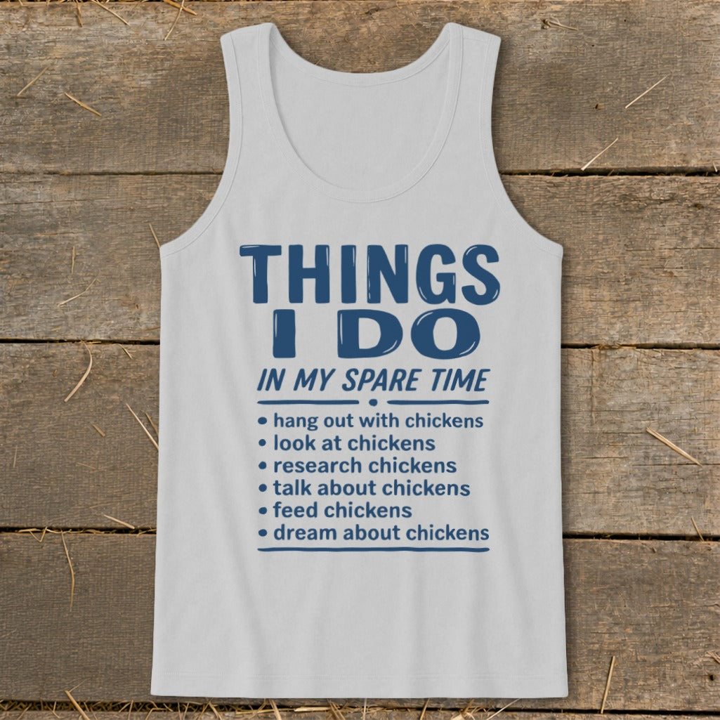 White tank top with blue text listing chicken-related activities for spare time.