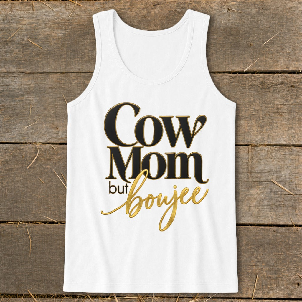 White tank top with "Cow Mom but boujee" text in black and gold lettering.