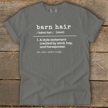 Gray t-shirt with "barn hair" definition text including "rodeo ready".