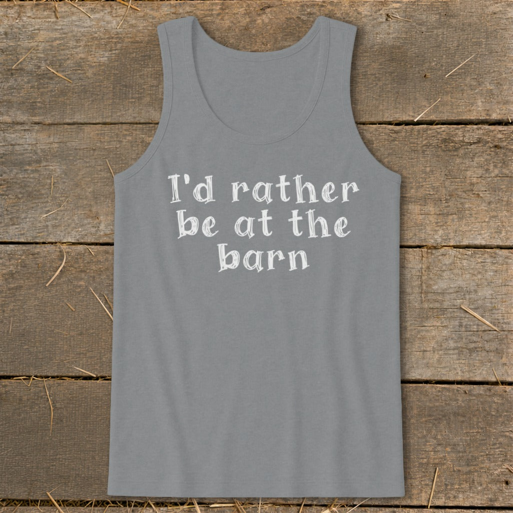 Gray tank top with white text "I'd rather be at the barn."