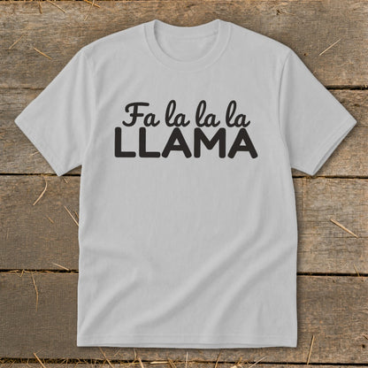 Light gray t-shirt with "Fa la la la LLAMA" text.
