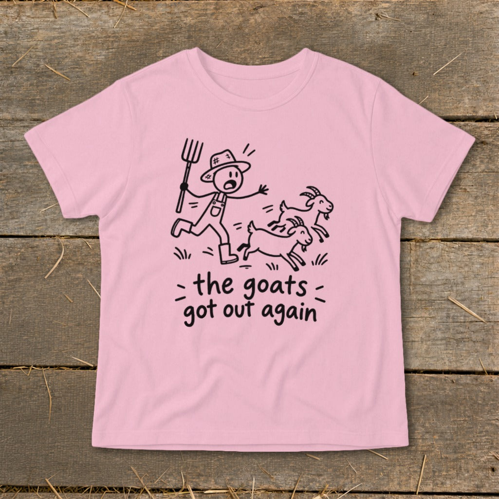 Pink t-shirt with stick figure farmer chasing goats and text "the goats got out again".
