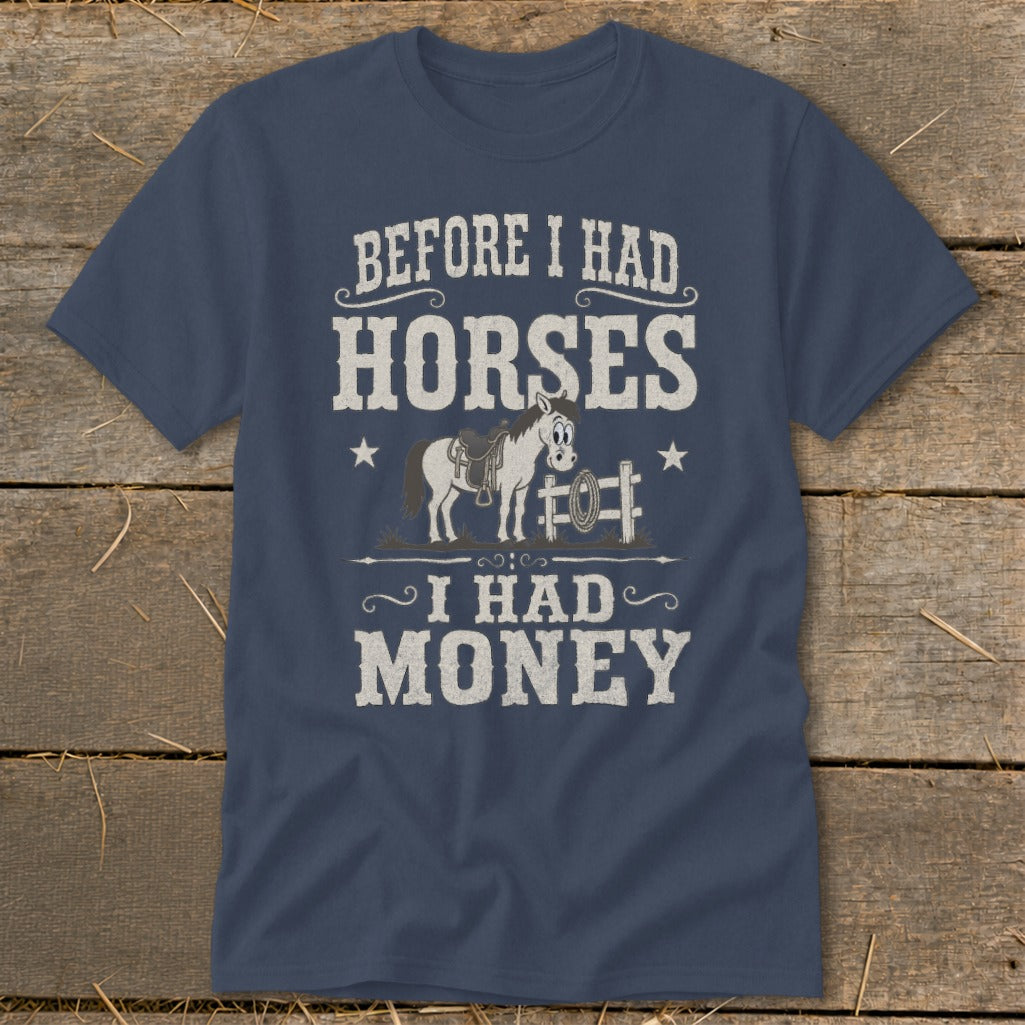 Navy t-shirt with "Before I Had Horses, I Had Money" text and cartoon horse graphic.