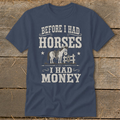 Navy t-shirt with "Before I Had Horses, I Had Money" text and cartoon horse graphic.