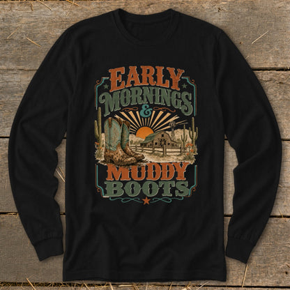 "Early Mornings & Muddy Boots" graphic with boots, barn, windmill, and cacti.