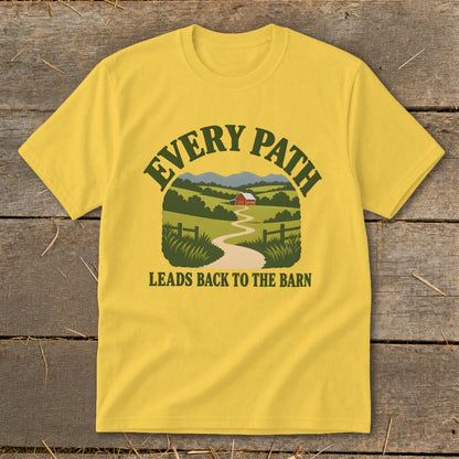 Yellow t-shirt with "Every Path Leads Back to the Barn" text and farm scene graphic.