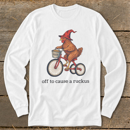Off To Cause a Ruckus Long Sleeve Tee