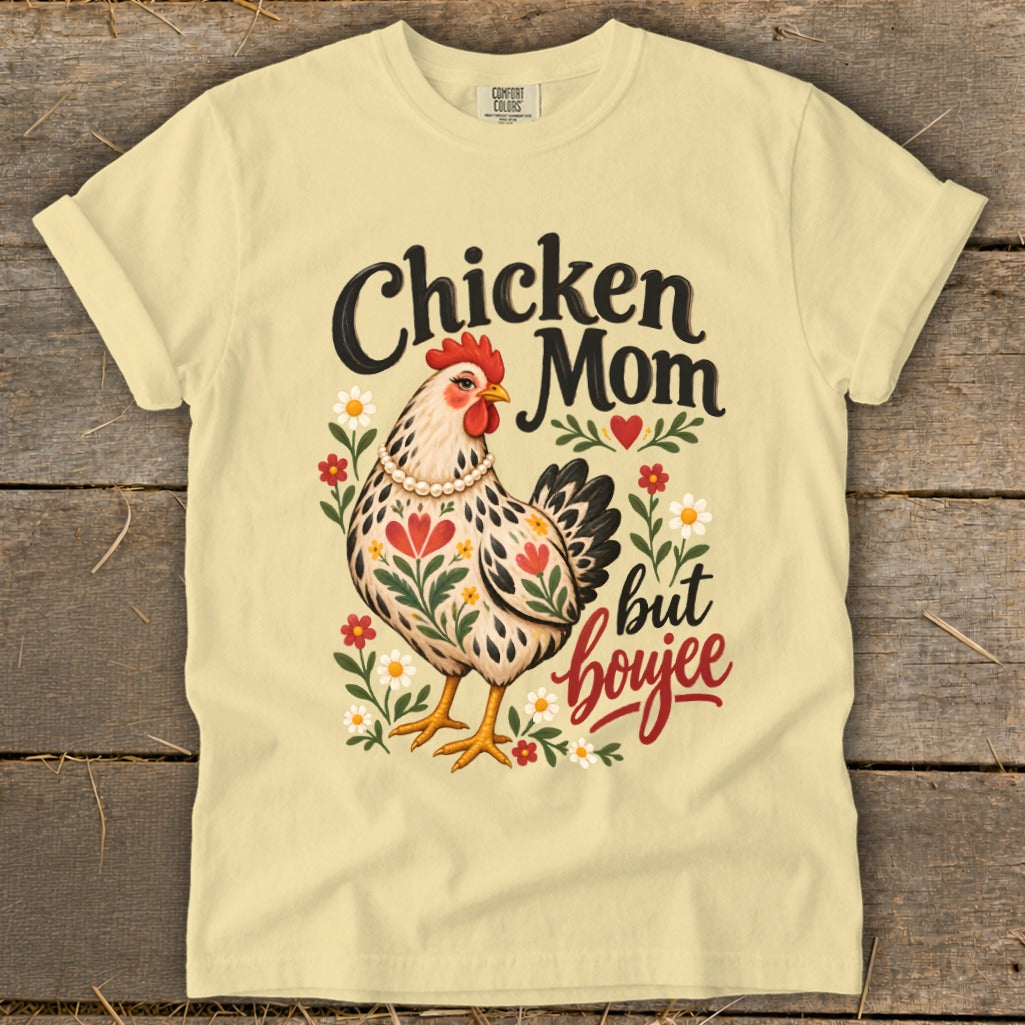 Chicken Mom but boujee text with a decorated chicken and floral accents.