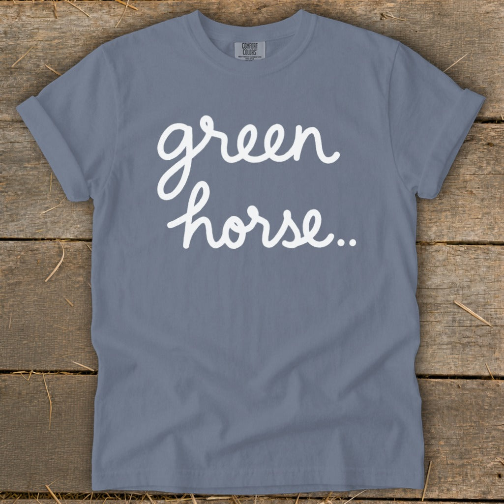 Gray t-shirt with "green horse.." in white script lettering.
